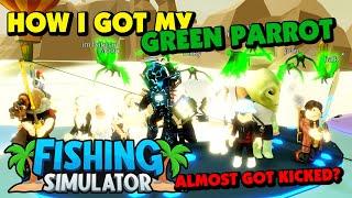 Fishing Simulator - How I got my green parrot