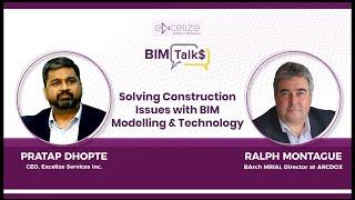 Excelize BIM Talk Session with Ralph Montague of ArcDox