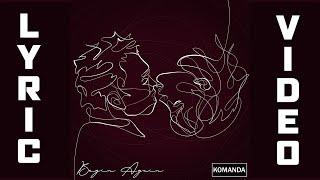 Komanda - Begin Again (Official Lyric Video)