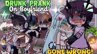 Drunk Girls Prank on Boys Gacha Life