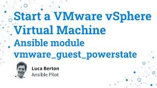 Start a VMware vSphere Virtual Machine - Ansible module vmware_guest_powerstate