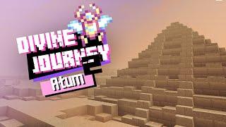 Атум, база и Аплайт // Divine Journey 2 #4