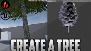 Unreal Engine 4 - Tree from Scratch  / Part 1