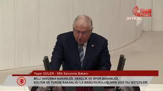 2025 Yılı Merkezi Yönetim Bütçe Kanunu Teklifi görüşmeleri. Bakan Yaşar Güler konuşuyor #Canlı