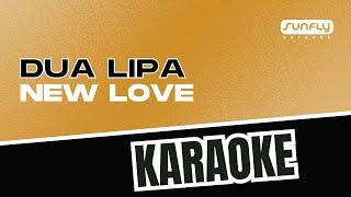 Dua Lipa - New Love - Sunfly Karaoke