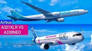 Airbus A321XLR vs A330neo: How different are the Airbus Aircraft?