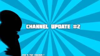 ►Channel Update 2