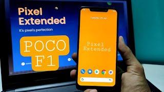 Pixel Extended ROM POCO F1 | initial impression installation guide 