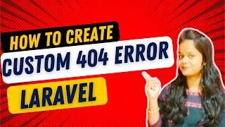 How to Create Custom  404 Not Found Error Page in all Laravel Version? Custom 404 Not Found  Error