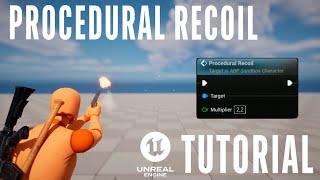 UNREAL ENGINE 5 TUTORIAL | PROCEDURAL RECOIL TUTORIAL | SHOOTING SYSTEM FOR EVERY UE PROJECT!