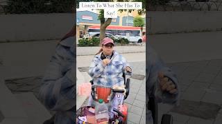 Listen To What She Has To Say!  #homeless #canada #success #reels #shorts #video #viral #trending