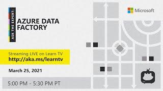 Ask the Expert: Azure Data Factory