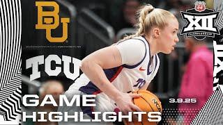 #2 Baylor vs. #1 TCU Game Highlights | 2025 Phillips 66 Big 12 Women’s Basketball Championship