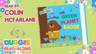 Duggee's Green Planet Badge with Colin McFarlane | Duggee Read-Alongs | Hey Duggee Official