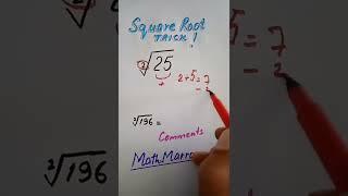 Square Root trick#MathMarrow#Math shorts#Easy square root trick