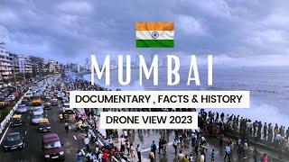 Documentary on Mumbai City - Mumbai Drone view 2023 - History of Mumbai - Mumbai Places to Visit