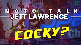 Moto Talk: Jett Lawrence | Is He Cocky In 2024?