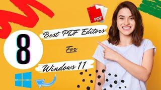 Best PDF Editor for Windows 11 | Top 8 PDF Viewer for 2022 | Dinesh Giftson