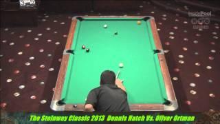 Oliver Ortman VS. Dennis Hatch 2013 Steinway Classic InsidePoolmag NYCgrind