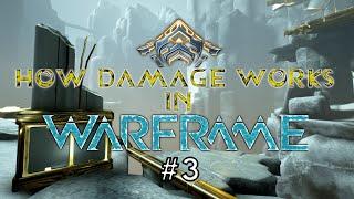 How Damage System works - The Systems of Warframe - Status Chance, Status Damage & Status Effects