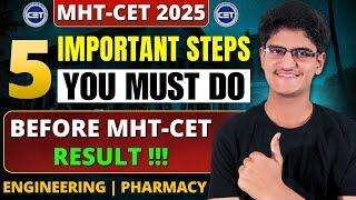 MHT-CET 2025 Important Steps Before CET Result | Low Score College Research | CAP Admission Process