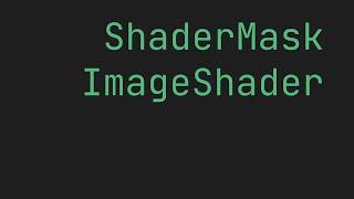 FLUTTER ShaderMask with ImageShader