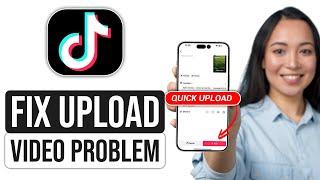 How To Fix TikTok couldn't upload video problem (EASY)