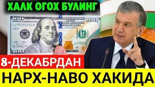 ДИККАТ! УЗБ-ДА 8-ДЕКАБРДАН НАРХ-НАВО УЗГАРАДИ ХАЛК ОГОХ БУЛИНГ...