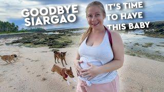 Leaving Siargao Island To Have Our New Baby