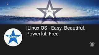 iLinux OS  The Linux you have been waiting for. https://ilinuxos.com/