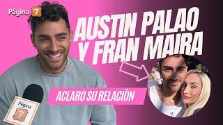 Austin Palao entregó detalles del presente de su relación con Fran Maira tras Ganar o Servir