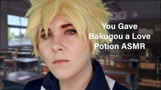 You Gave Bakugou a Love Potion ASMR