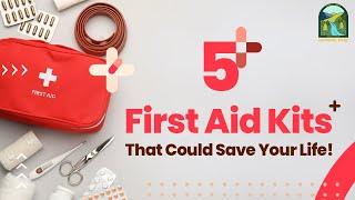 5 First Aid Kits That Could Save Your Life! National Park Vibes