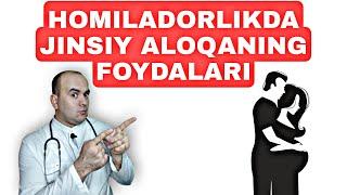 HOMILADORLIKDA JINSIY ALOQANING FOYDALARI