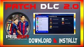 PES 2017 License Patch DLC 2.0 : Download & install For Pc