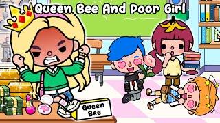 Queen Bee And Poor Girl At School  Sad Story | Toca Life World | Toca Boca