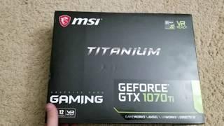 MSI GTX 1070 Ti Titanium Unboxing + In PC