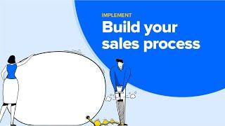 Build your sales process