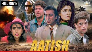 आतिश  Full Movie | करिश्मा कपूर की सुपरहिट मूवी | Sanjay Dutt,Aditya Pancholi,Karisma Kapoor