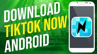 How To Download TikTok Now On Android (NEW!)