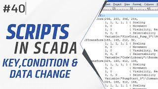 What is Scripts in SCADA | Key, Condition & Data Change Script in SCADA Tutorial