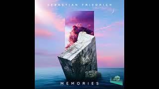 Sebastian Friedrich - Memories