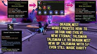 New Eternal Talisman / New Talisman Lv 99 Dragon Nest : Whole Process Details How To Obtain & Evolve