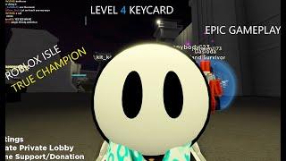 Roblox Isle True Champion and Level 4 Keycard