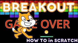 Breakout Game in Scratch | How to Create Scratch Coding Game | Scratch Programming Game Tutorial