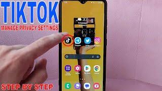   How To Manage Video Privacy Settings On TikTok 