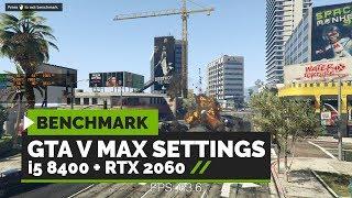 GTA V Max Settings on i5 8400 + RTX 2060