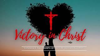 Unfailing Love - Victory in Christ Album | Heartfelt Worship Song