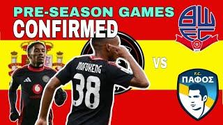 SPAIN  ||Orlando Pirates Pre-Season 1st 2 Matches Confirmed/ Bolton & Patos FC
