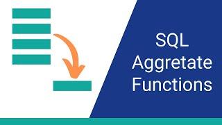 SQL Aggregate Functions: What You Need to Know